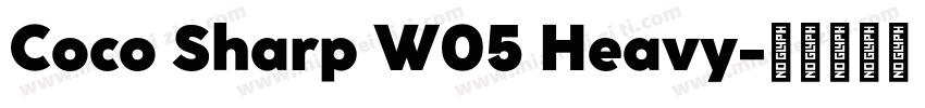 Coco Sharp W05 Heavy字体转换
